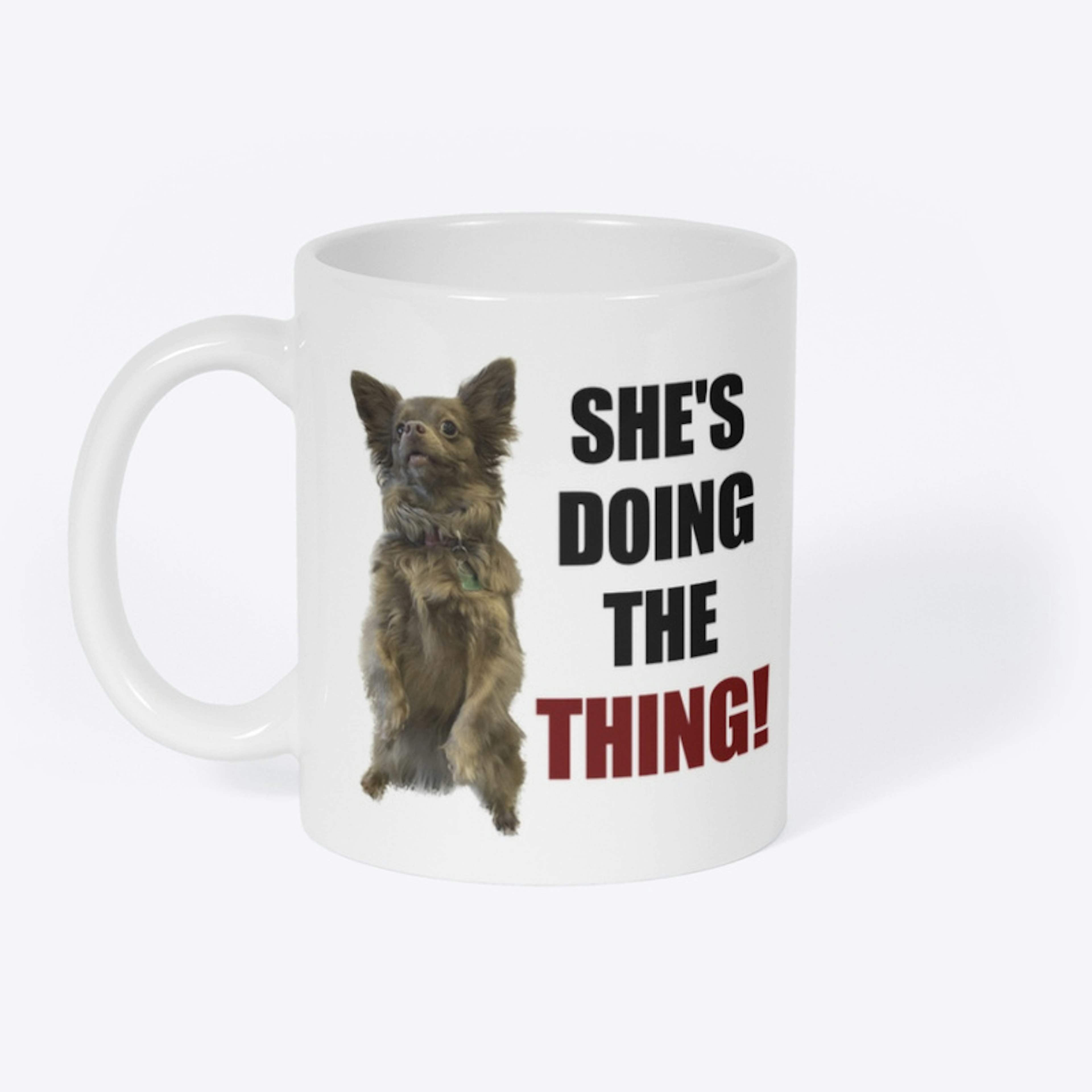 She's Doing The Thing! Mug