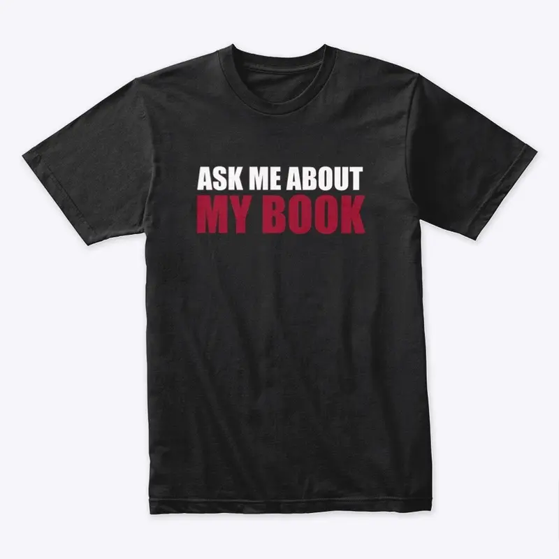 Ask Me Premium Unisex Tee